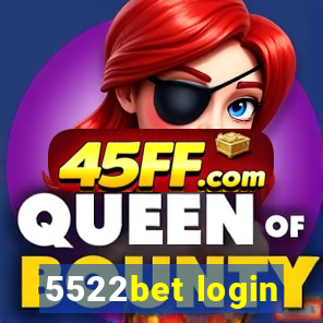 5522bet login
